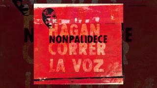 Nonpalidece  Hagan correr la voz FULL ALBUM 2006 [upl. by Adnoloy]