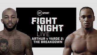 Lyndon Arthur v Anthony Yarde 2 The Breakdown  Carl Frampton And Callum Johnson Fight Analysis [upl. by Assilana96]