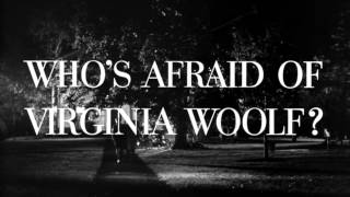 Whos Afraid Of Virginia Woolf  opening credits and first line [upl. by Ishmul6]