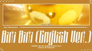 YOASOBI  Biri Biri English Version Lyrics KanRomEng [upl. by Seugram]