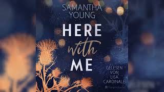 Here With Me Von Samantha Young  HörbuchRomane [upl. by Jarnagin430]