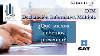 DIM Declaración Informativa Múltiple  Anexos a presentar el 15 de febrero [upl. by Richman552]