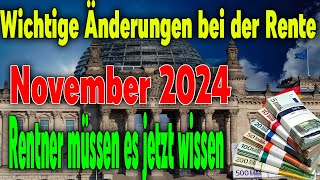 Wichtige Änderungen bei Rentenzahlungen ab November 2024 – Was Rentner jetzt wissen müssen [upl. by Alamaj]