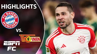 Bayern Munich vs Union Berlin  Bundesliga Highlights  ESPN FC [upl. by Dorothee]