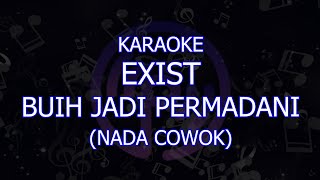 karaoke exist buih jadi permadani nada cowokpria lower key [upl. by Freemon826]