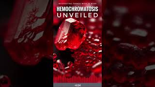 What is Hemochromatosis podcast love life geneticdisorders interestingthings [upl. by Aihpos]