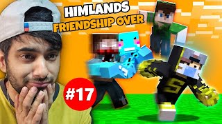 HIMLANDS  SADDEST DAY FOR FRIENDSHIP S6 part 17 [upl. by Attej]