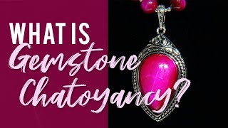 What is Gemstone Chatoyancy [upl. by Maurizia824]