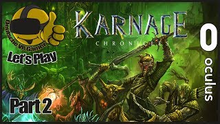 Karnage Chronicles VR  Part 2  Koop  Impossible  Oculus Rift [upl. by Onabru]