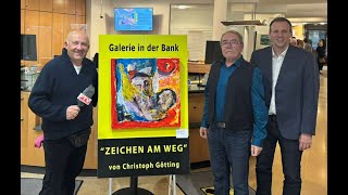 Galerie in der Bank mit Christoph Götting [upl. by Iborian890]