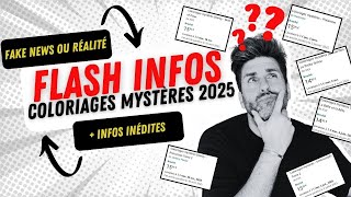 FLASH INFOS  Coloriages mystères 2025  Fake news ou réalité [upl. by Kawasaki]