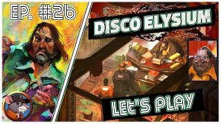 Disco Elysium  26  Evrart Claire round 2 [upl. by Tnayrb]