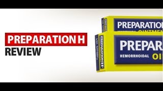 Product Review Preparation H Ointment [upl. by Volpe]