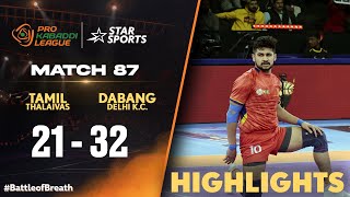 Dabang Delhi KC solid effort downs Tamil Thalaivas  HIGHLIGHTS  ProKabaddiOnStar 2024 [upl. by Eduardo148]