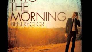 Ben Rector  Into The Morning Album Preview [upl. by Ja]