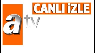 CANLI YAYIN İZLE  ATV [upl. by Latimer]