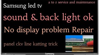 Samsung led tv No displayscreen problem Repairback light ok no Screendisplay panel Repairckv [upl. by Berck871]