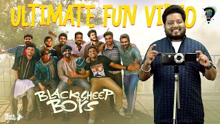 Blacksheep Boys Ultimate Fun Video  How Do I Tell You Returns Epi 05  Blacksheep [upl. by Nylinej]