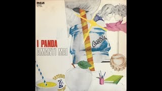 I PANDA  AMANTI MAI    RCA – TPL1 1064 – 1975   –FULL ALBUM [upl. by Son]