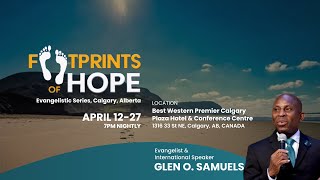 Footprints of Hope  Evangelistic Series  April 12 2024 [upl. by Orling]