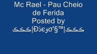 Mc Rael  pau cheio de ferida [upl. by Anih636]