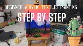 Acrylic Texture Impasto Painting Tutorial for Beginners  Easy Sunset Cactus Landscape Painting [upl. by Nettirb953]