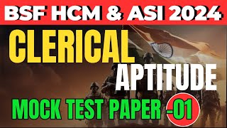 BSF HCM amp ASI CLERICAL APTITUDE MOCK TEST PAPER 01CLERICAL APTITUDE PREVIOUS PAPER by durvesh sir [upl. by Sabba]