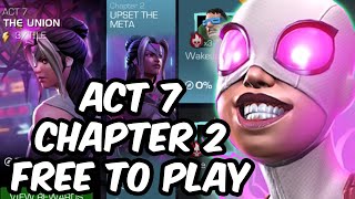 Act 7 Chapter 2 Free To Play Completion 2023  The Gwenmaster  Marvel Contest of Champions [upl. by Yalahs]