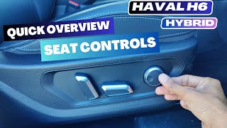 A Quick overview of Seat Controls in Haval H6 Hybrid 2023 [upl. by Bullen485]