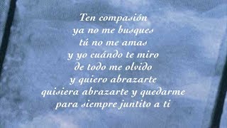 Una lágrima no basta  Los Temerarios Letra [upl. by Cherida844]