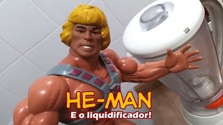 HeMan e o liquidificador [upl. by Soelch393]