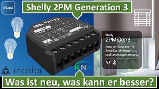 Shelly 2 PM Gen3 was kann das Gerät was ist neu Jalousien  Storen  Licht … [upl. by Elvia]