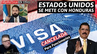 Cancelación de Visas para Funcionarios de Honduras Estados Unidos se vuelve a meter [upl. by Ambur]