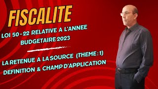 CE QUIL FAUT SAVOIR SUR LA RETENUE A LA SOURCE  LOI 50  22  2023 [upl. by Pease693]