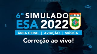 CORREÇÃO 6º Simulado ESA 2022  Área Geral Aviação e Área Música [upl. by Nataniel]