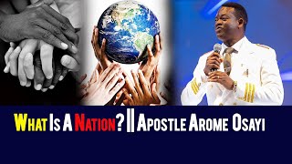 What Is A Nation  Apostle Arome Osayi [upl. by Esilec651]