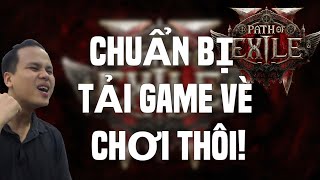 🔴 CHUẨN BỊ TẢI GAME  PATH OF EXILE 2 [upl. by Fries]