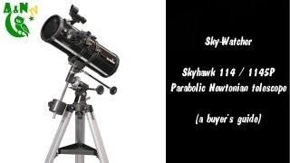 SkyWatcher Skyhawk 114  1145P Parabolic Newtonian telescope [upl. by Elimay]