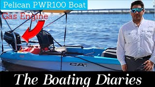 The Boating Diaries  Pelican Catch PWR100 [upl. by Trahurn]