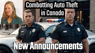 Freeland announcement  Combatting Auto Theft [upl. by Efeek]