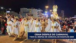 Desfile Carnaval Mazatlán 2023 Completo 4k [upl. by Clemens]