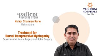 Treatment for Dorsal Compressive Myelopathy  Dorsal Laminectomy  Yashoda Hospitals [upl. by Cleon]