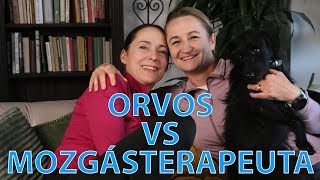 Orvos vs mozgásterapeuta [upl. by Cally]