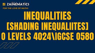 INEQUALITIES SHADING INEQUALITIES O LEVELS MATHS O LEVELS 4024 IGCSE 0580 [upl. by Tjaden]