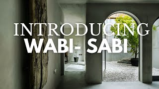 Wabi Sabi Interior Design  The Art Of Imperfect Beauty [upl. by Cesya351]