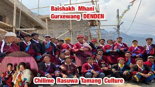 Baishakh Mhani  Rasuwa Tamang Culture  Chilime  Gurchhewang DENDEN [upl. by Narut]