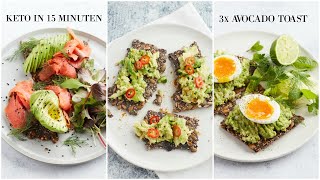 Keto in 15 Minuten 3 Varianten van Avocado Toast [upl. by Srevart]