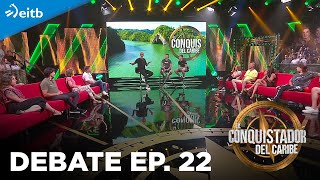 EL CONQUIS 2022 Debate episodio 22 [upl. by Akeinahs687]