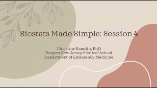 Research Learning Series RLS  Biostats Made Simple Session 4 [upl. by Parrish816]