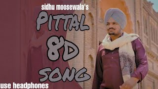 pittal 8d songsidhu moosewalabyg byrd8d songs 2020 [upl. by Adelaida]